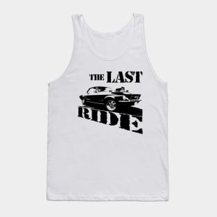 the last ride Tank Top